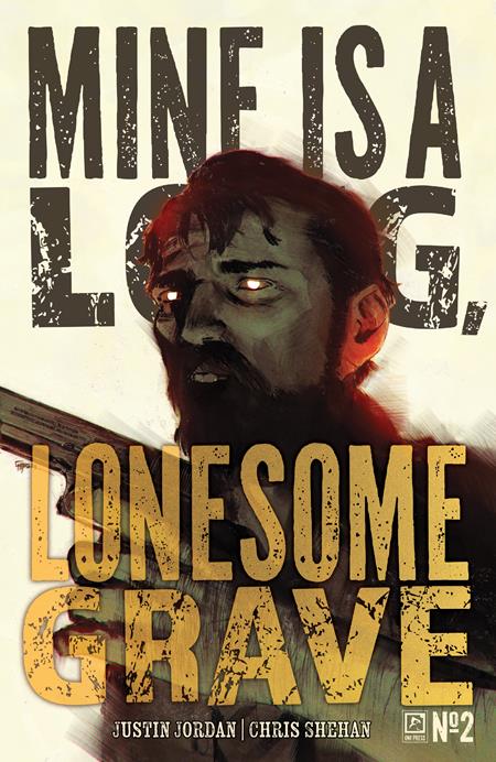 Mine Is A Long Lonesome Grave #2 (OF 4)