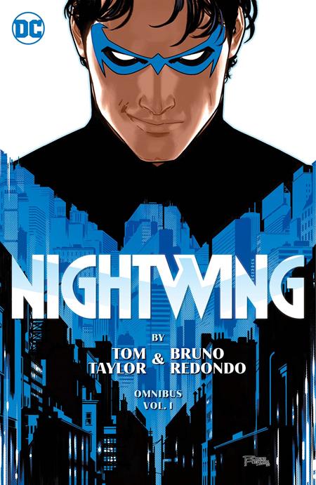 Nightwing By Tom Taylor And Bruno Redondo Omnibus Hc Volume 01