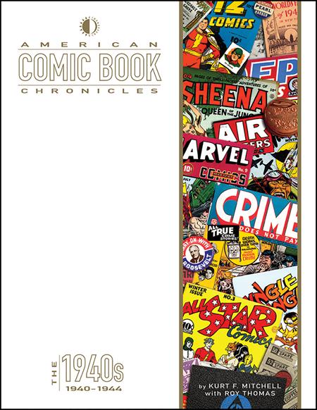 American Comic Book Chronicles Hc 1940-1945 New Printing