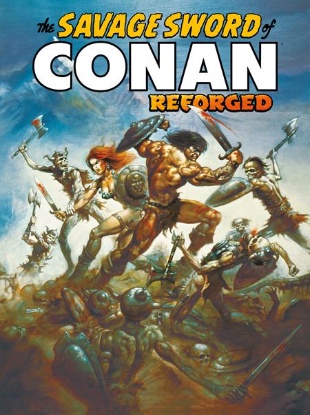 Savage Sword Of Conan Reforged #1 (OF 4) Boris Vallejo Cover