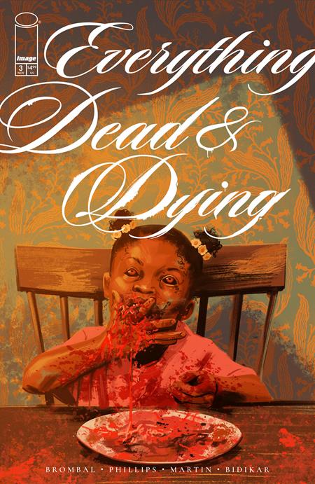 Everything Dead & Dying #3 (OF 5)