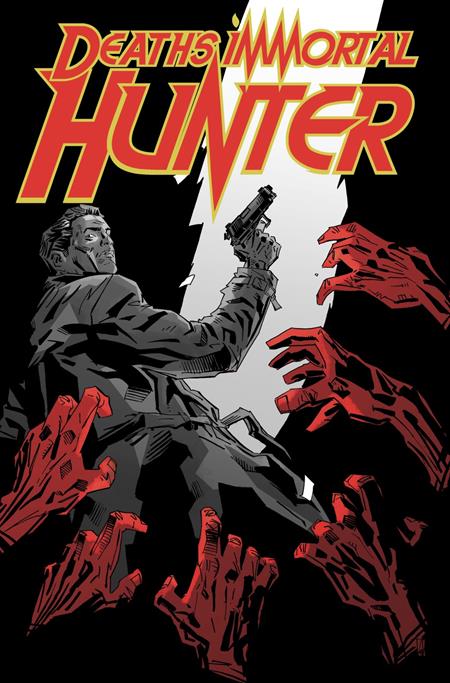 Deaths Immortal Hunter Volume 01