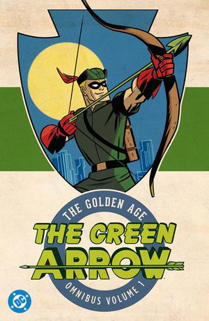 Green Arrow The Golden Age Omnibus Hc Volume 01