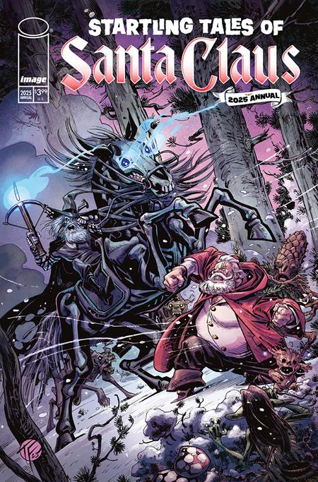 Startling Tales Of Santa Claus 2025 Annual (ONE Shot)  Tom Fowler & Olli Hihnala Cover