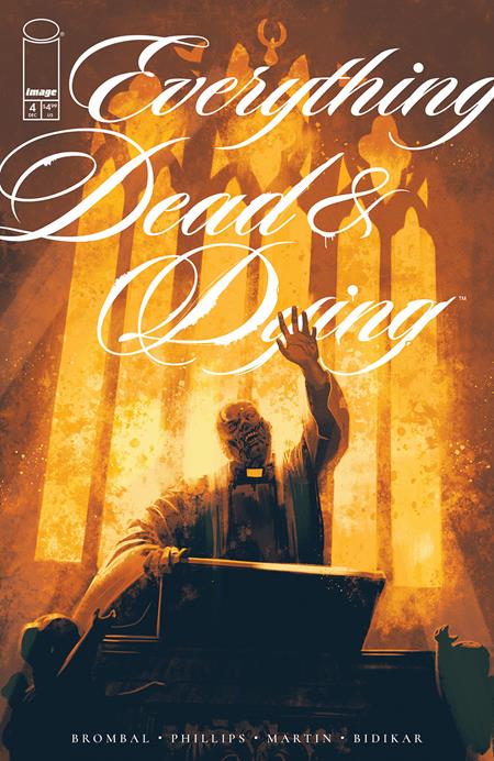 Everything Dead & Dying #4 (OF 5)