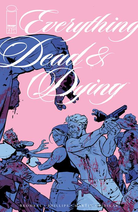 Everything Dead & Dying #4 (OF 5)  Jacob Phillips Pink Cover
