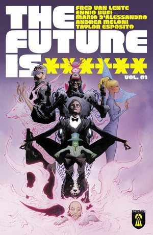Future Is ****** Volume 01 Black Mountain