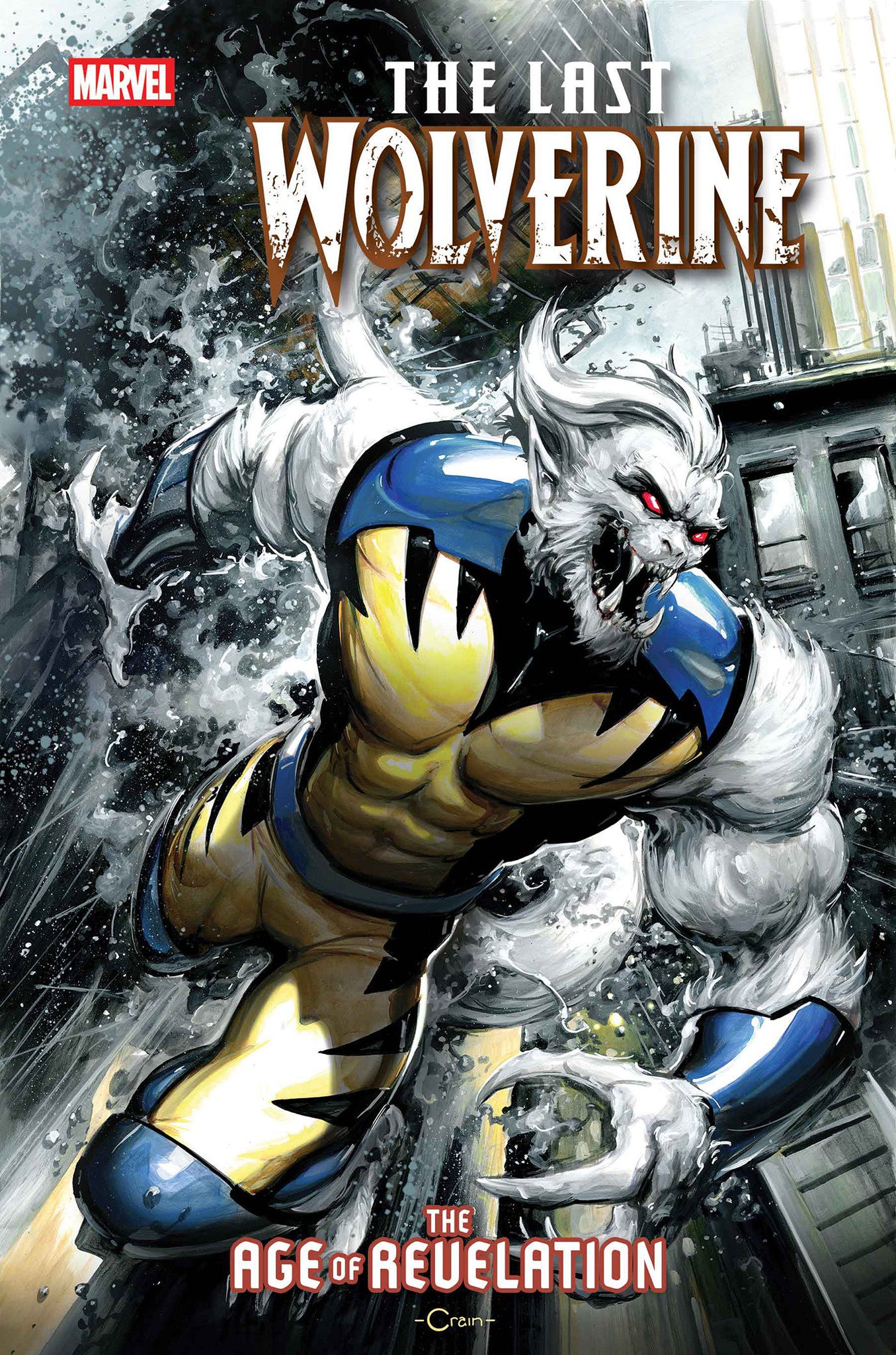 The Last Wolverine #1 Clayton Crain Cover