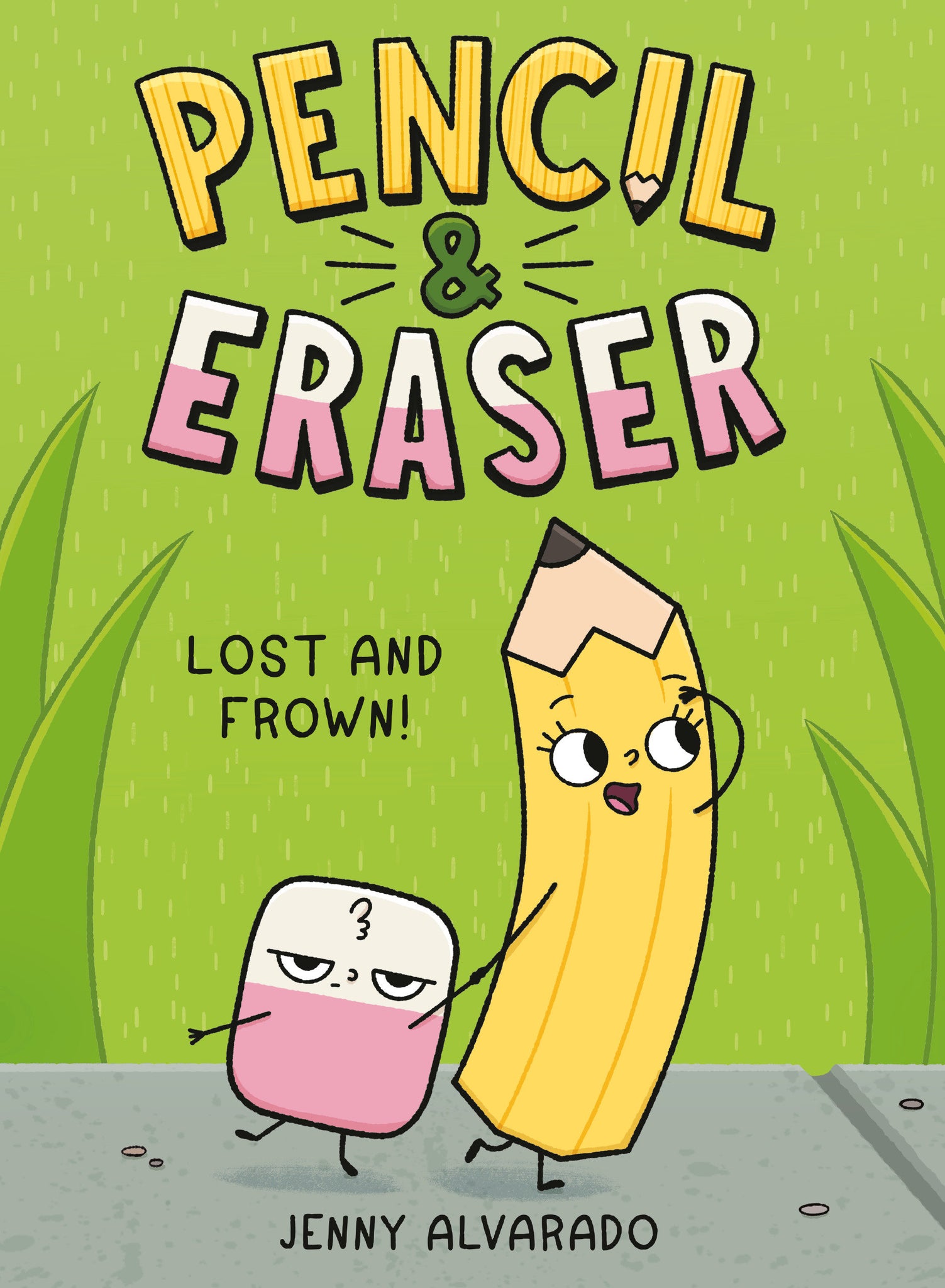 Pencil & Eraser: Lost And Frown!