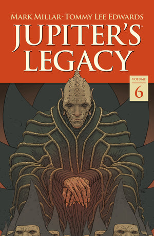 Jupiter's Legacy Volume 6: Finale