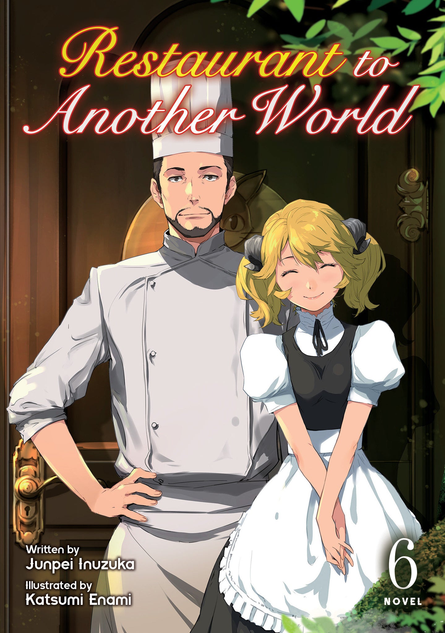 Restaurant to Another World (Light Novel) Volume  6