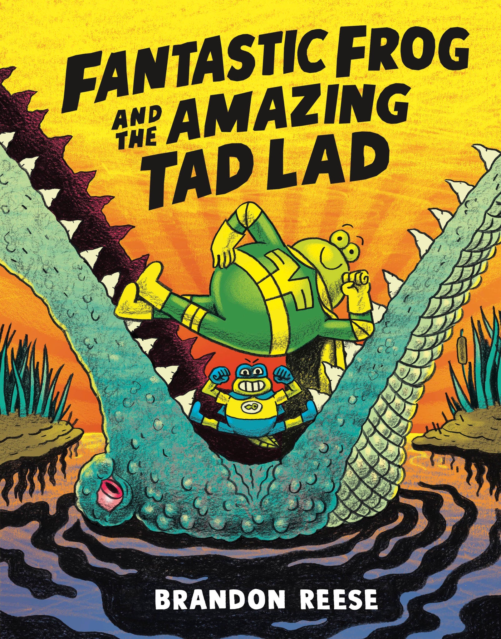 Fantastic Frog And The Amazing Tad Lad Hc