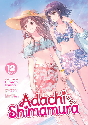 Adachi and Shimamura (Light Novel) Volume 12