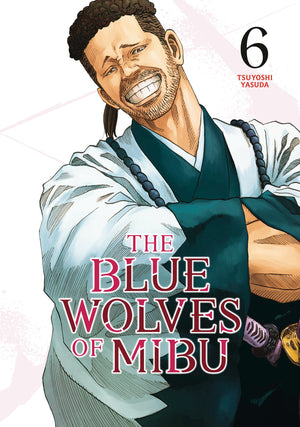 The Blue Wolves Of Mibu Volume 6 (Blue Miburo)