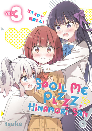 Spoil Me Plzzz, Hinamori-San! Volume 3