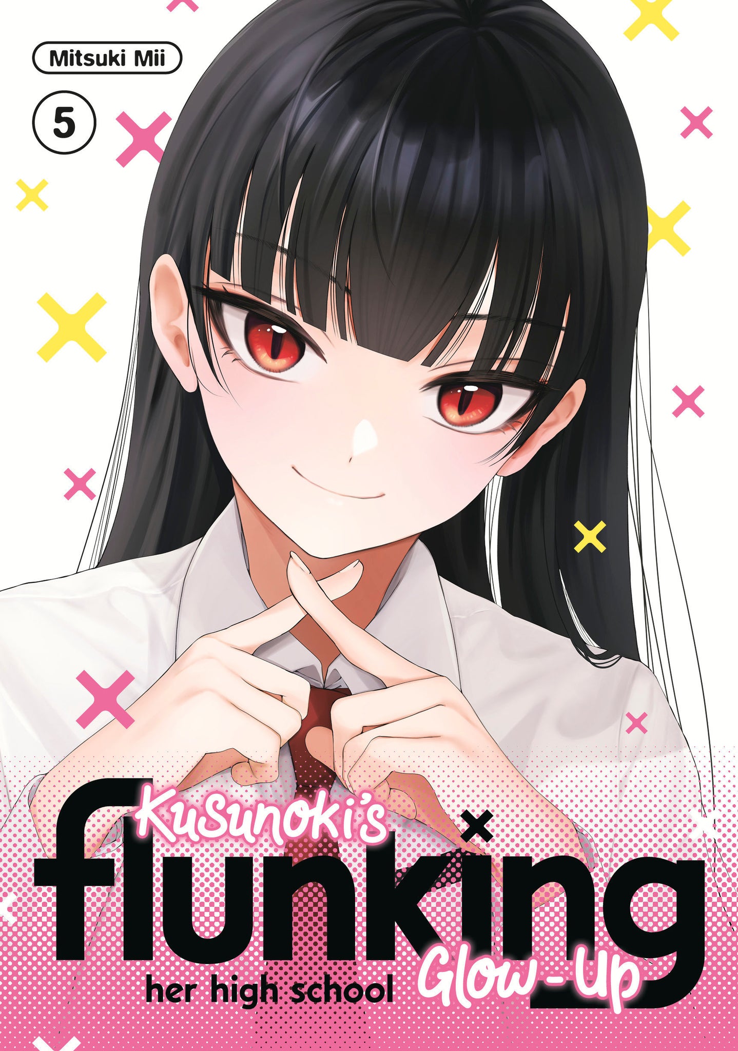 Kusunoki's Flunking Her High School Glow-Up   Volume 5