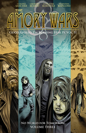 The Amory Wars: No World For Tomorrow Volume 3