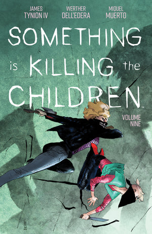 Something Is Killing The Children Volume 9