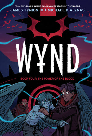 Wynd Book Four: The Power of the Blood HC