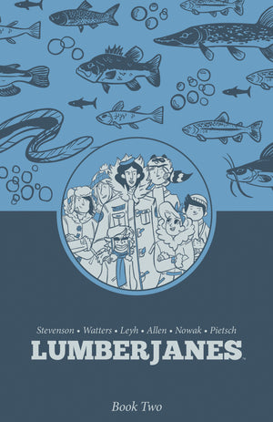 Lumberjanes Book Two HC