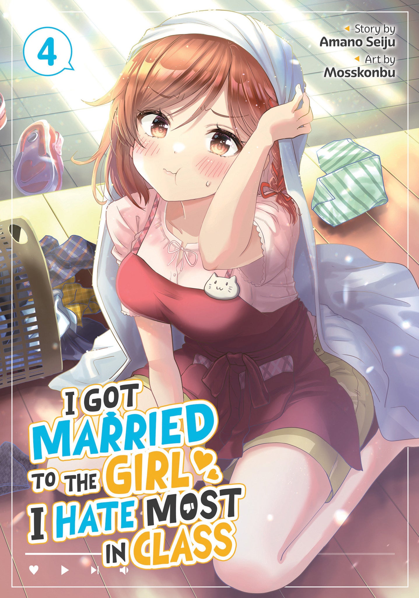 I Got Married to the Girl I Hate Most in Class (Manga) Volume  4