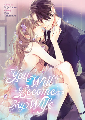 You Will Become My Wife (Manga)