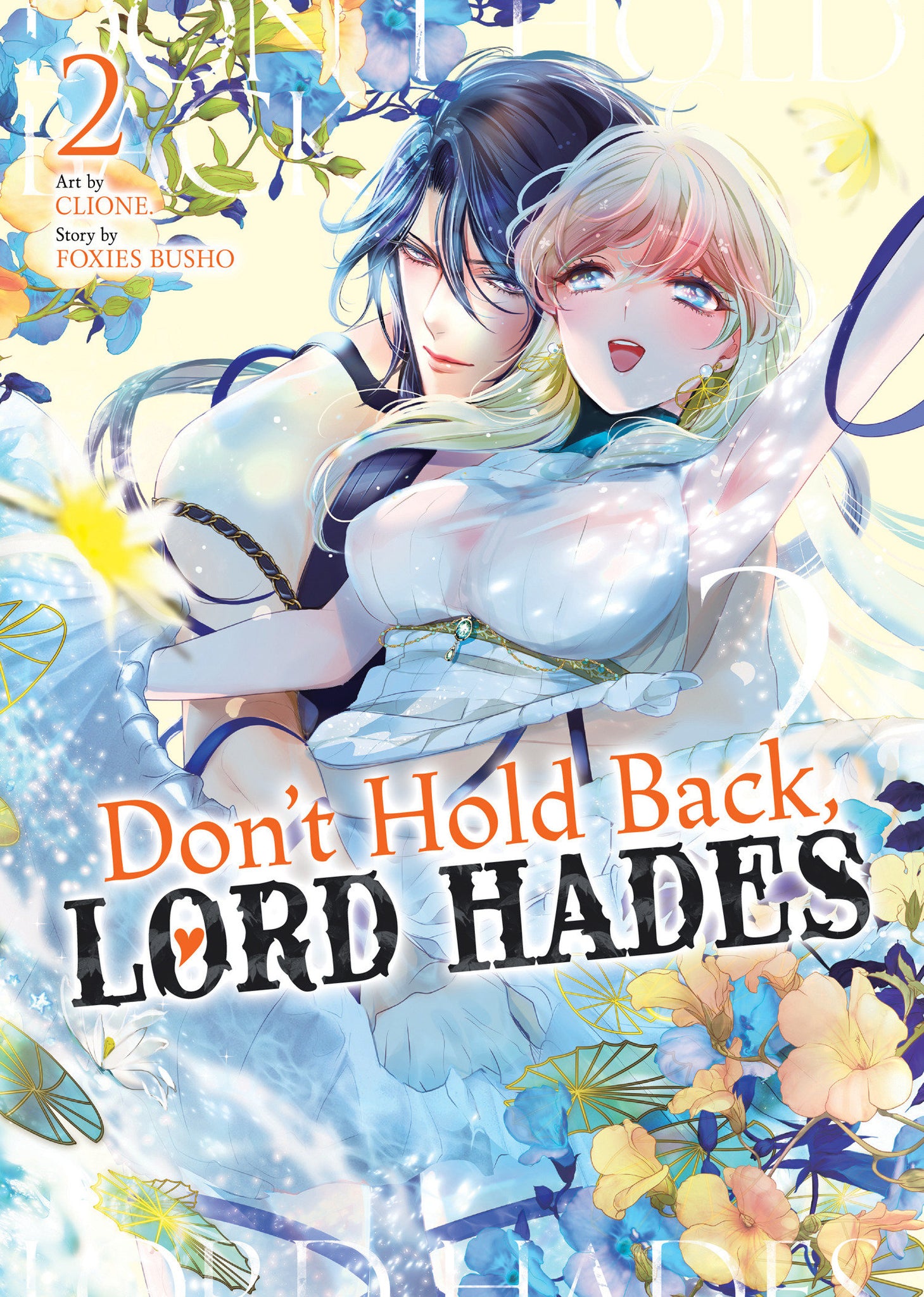 Don't Hold Back, Lord Hades Volume  2