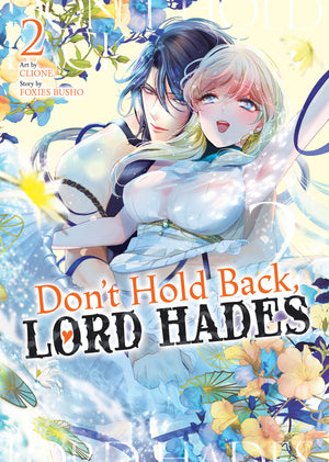 Don't Hold Back, Lord Hades Volume  2