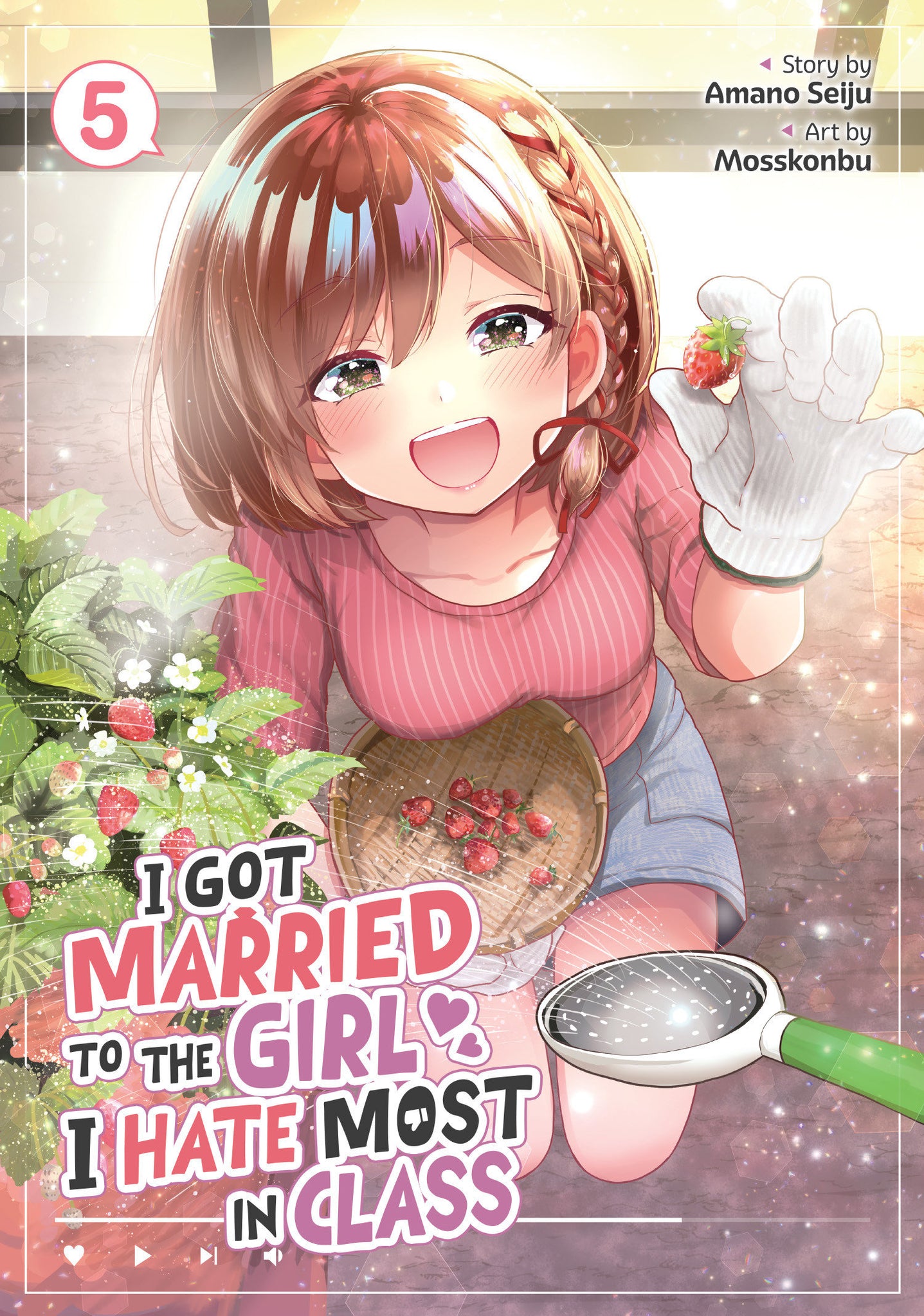 I Got Married To The Girl I Hate Most In Class (Manga) Volume 5
