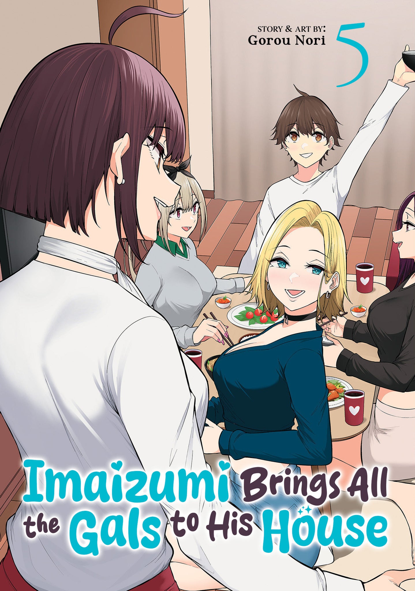 Imaizumi Brings All The Gals To His House Volume 5
