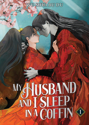 My Husband And I Sleep In A Coffin (Novel) Volume 1