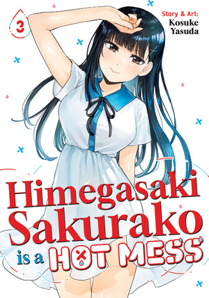 Himegasaki Sakurako Is a Hot Mess Volume  3