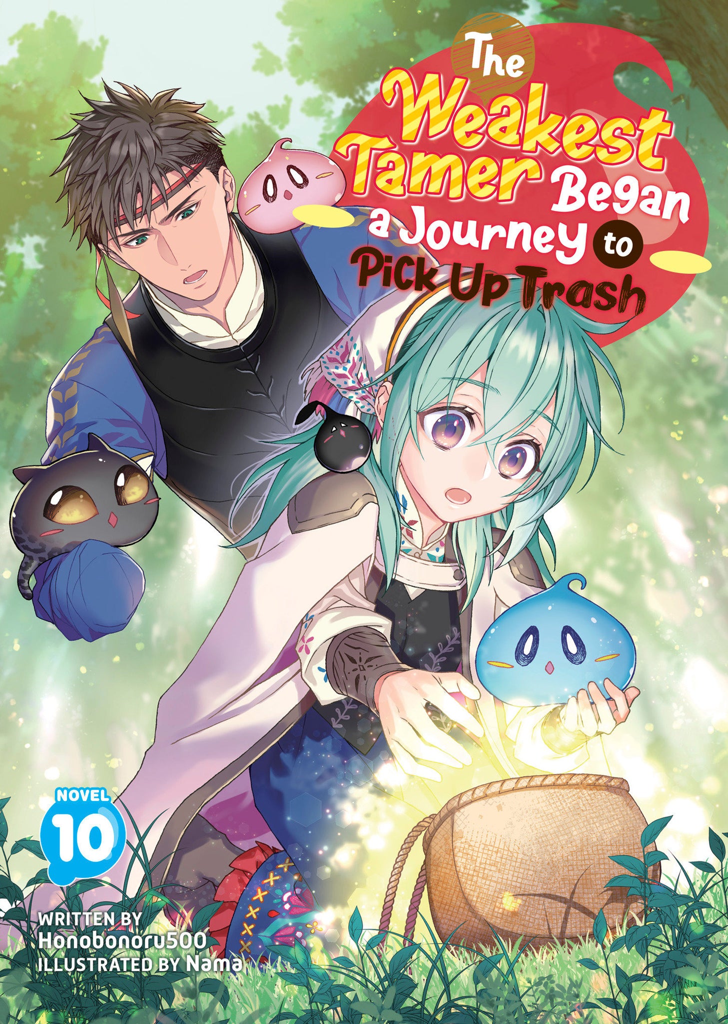 The Weakest Tamer Began A Journey To Pick Up Trash (Light Novel) Volume 10