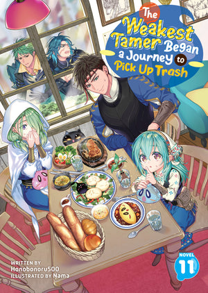 The Weakest Tamer Began a Journey to Pick Up Trash (Light Novel) Volume  11