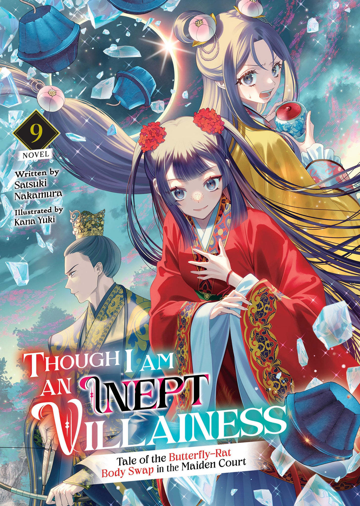 Though I Am An Inept Villainess: Tale Of The Butterfly-Rat Body Swap In The Maiden Court (Light Novel) Volume 9