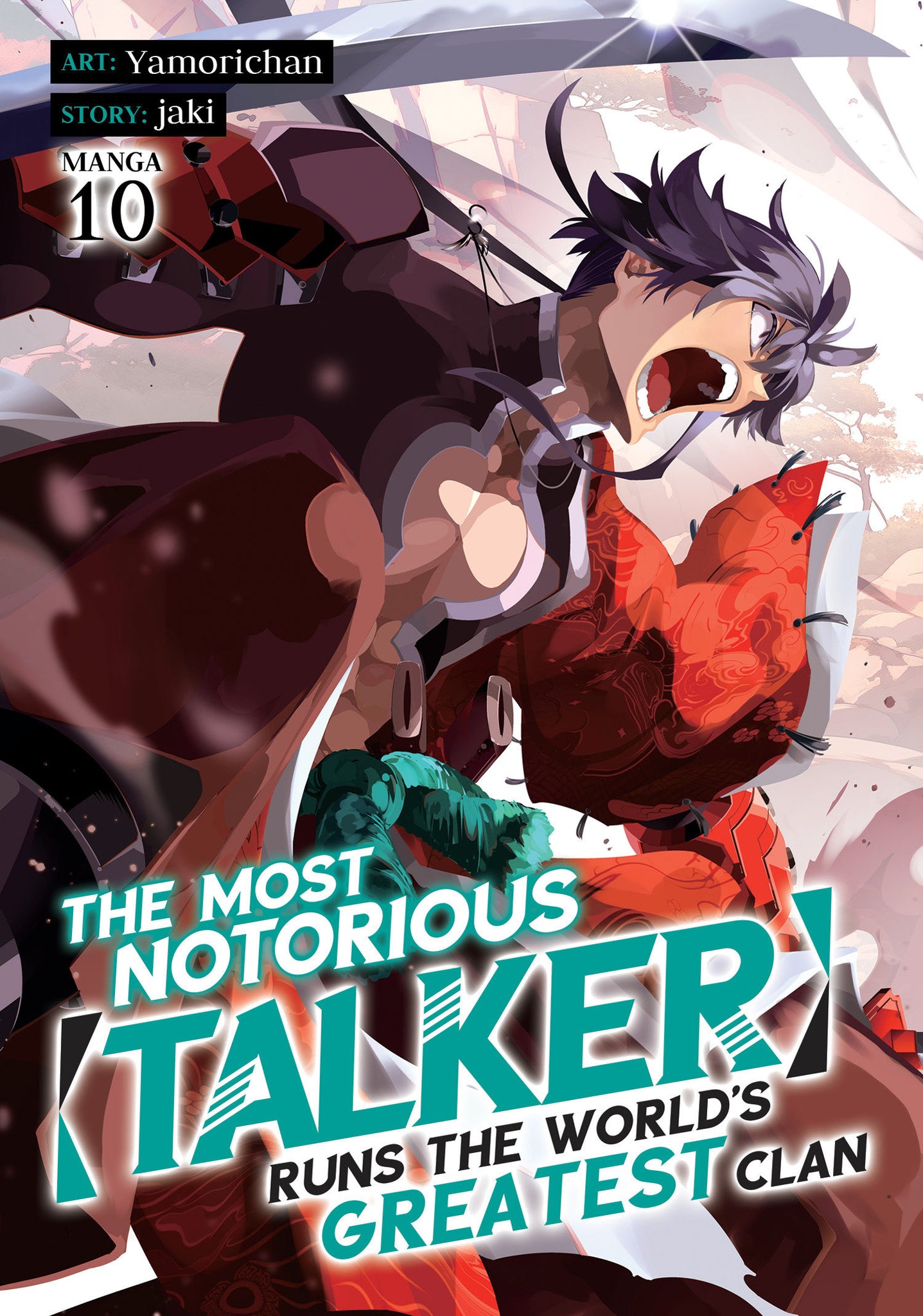 The Most Notorious "Talker" Runs the World's Greatest Clan (Manga) Volume  10