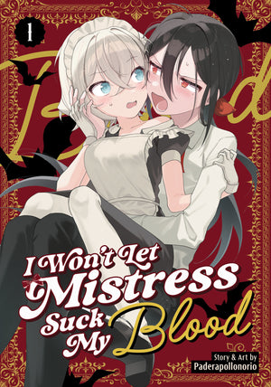I Won't Let Mistress Suck My Blood Volume  1