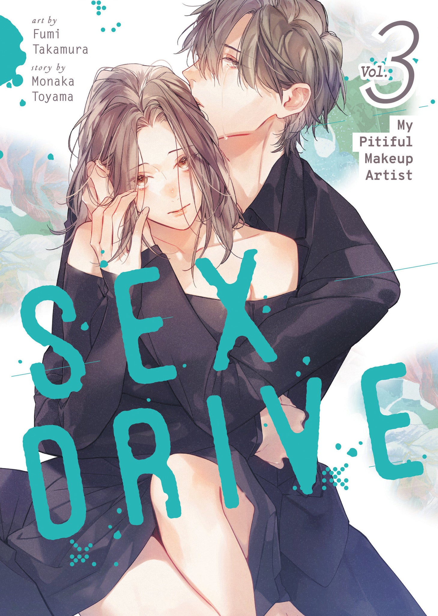 Sex Drive (Manga) Volume 3 - My Pitiful Makeup Artist