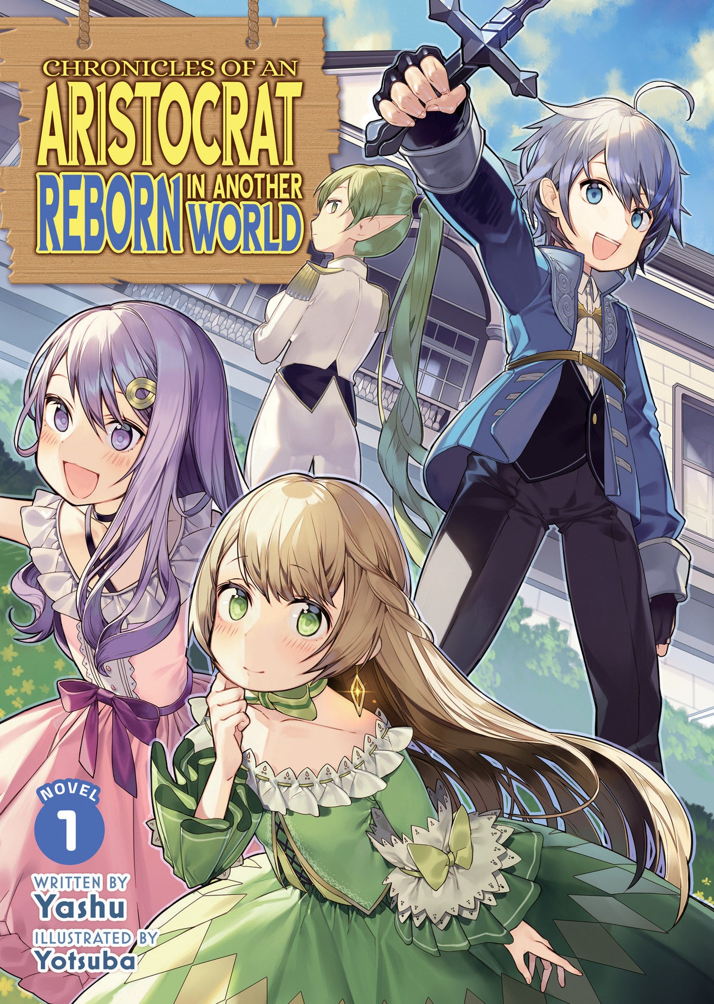 Chronicles Of An Aristocrat Reborn In Another World (Light Novel) Volume 1