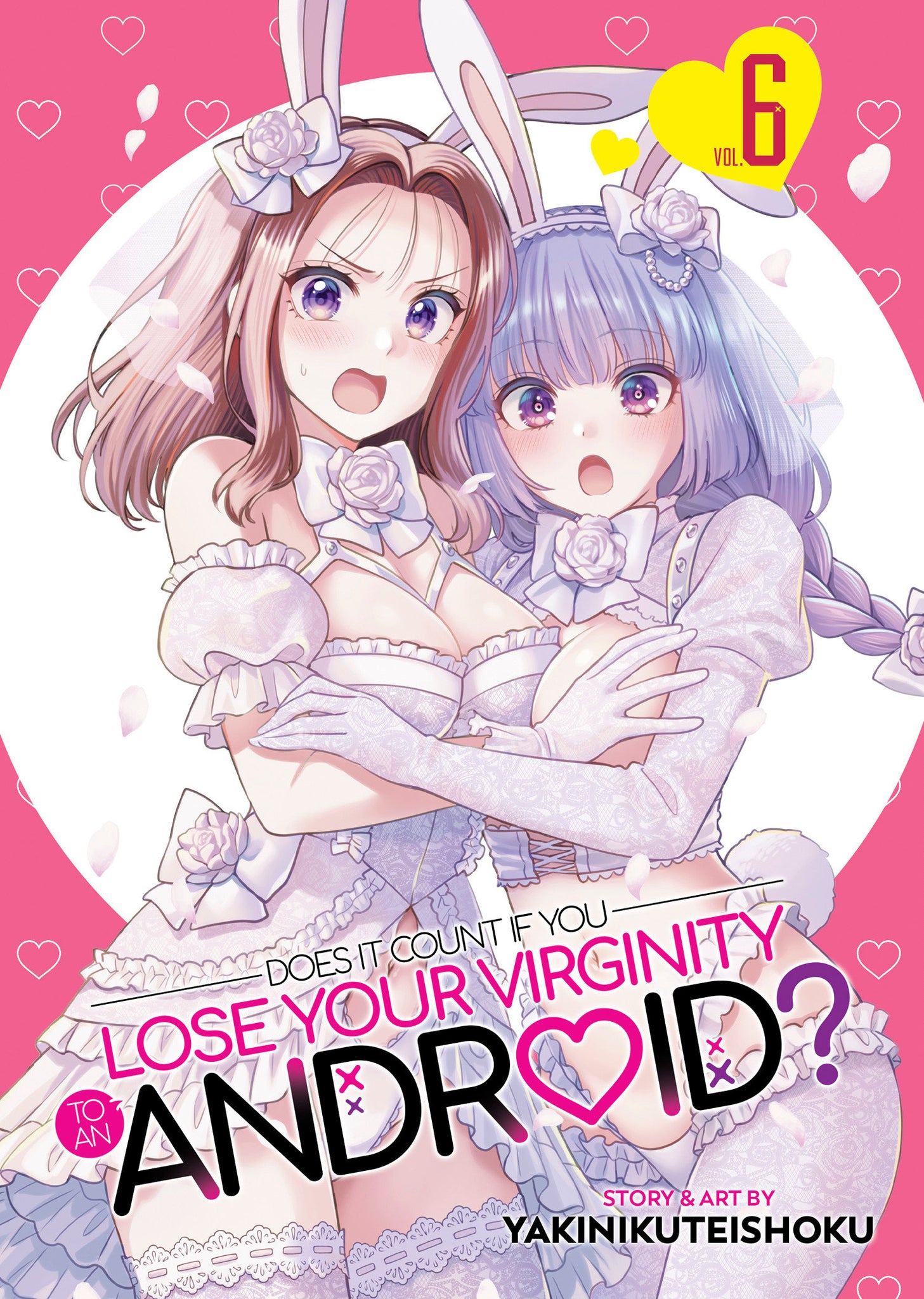Does It Count If You Lose Your Virginity To An Android? Volume 6