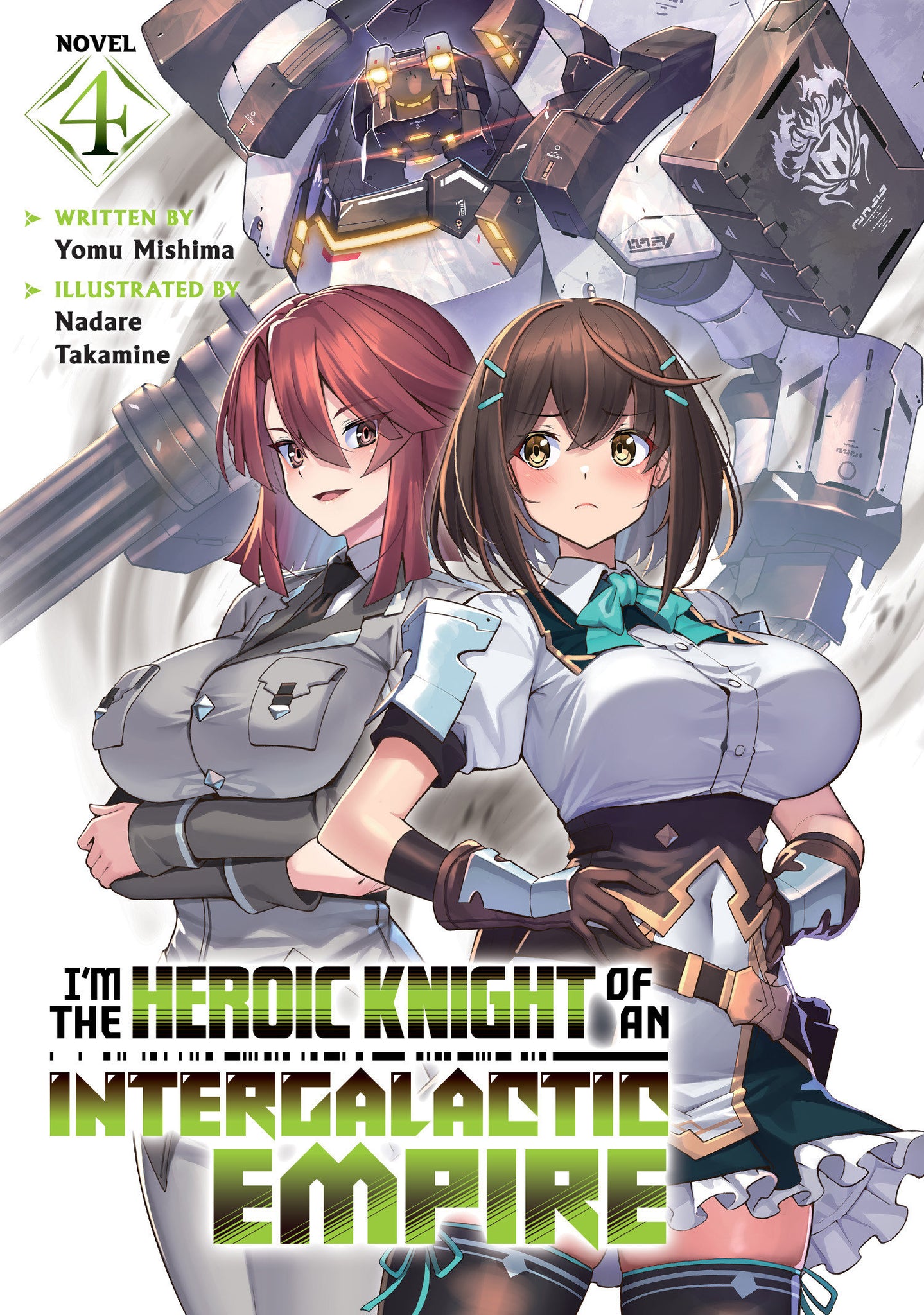 I'm The Heroic Knight Of An Intergalactic Empire! (Light Novel) Volume 4