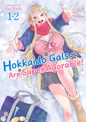 Hokkaido Gals Are Super Adorable! (Omnibus) Volume  1-2