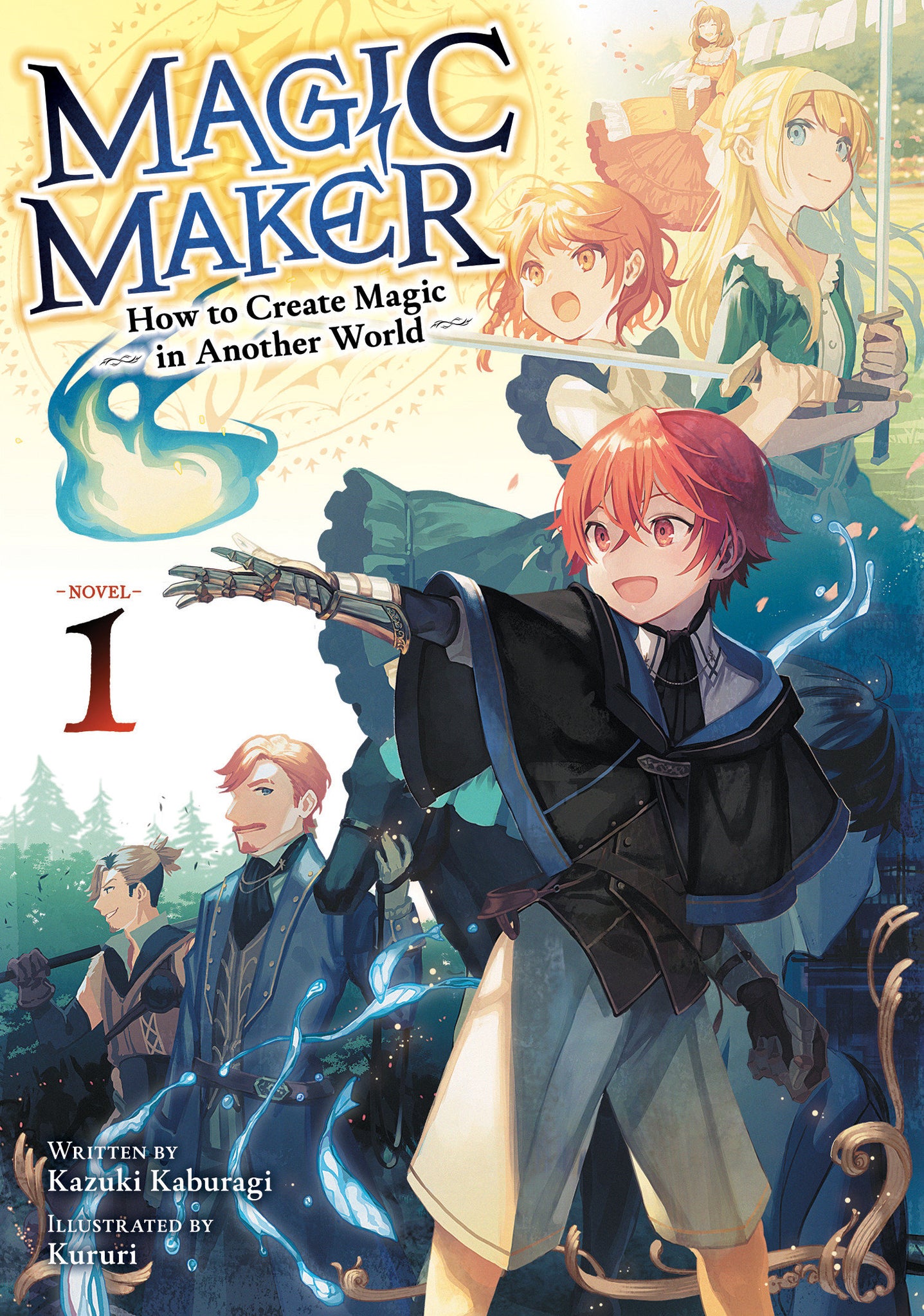 Magic Maker: How To Create Magic In Another World (Light Novel) Volume 1